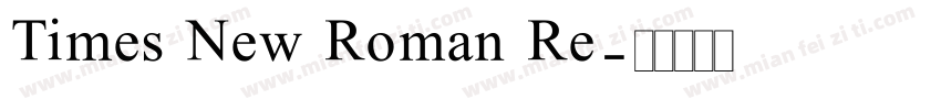 Times New Roman Re字体转换